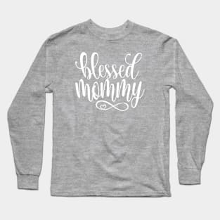 Simple Blessed Mama Mother's Day Inspirational Quote Long Sleeve T-Shirt